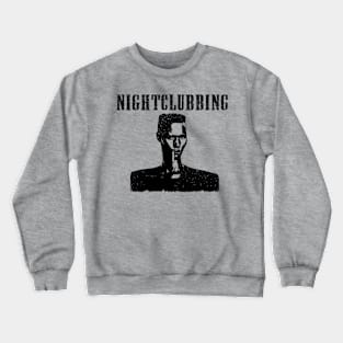 Nigtclubbing // rock retro Crewneck Sweatshirt